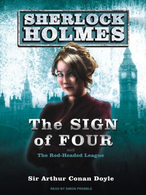 cover image of The Sign of Four--A Sherlock Holmes Novel